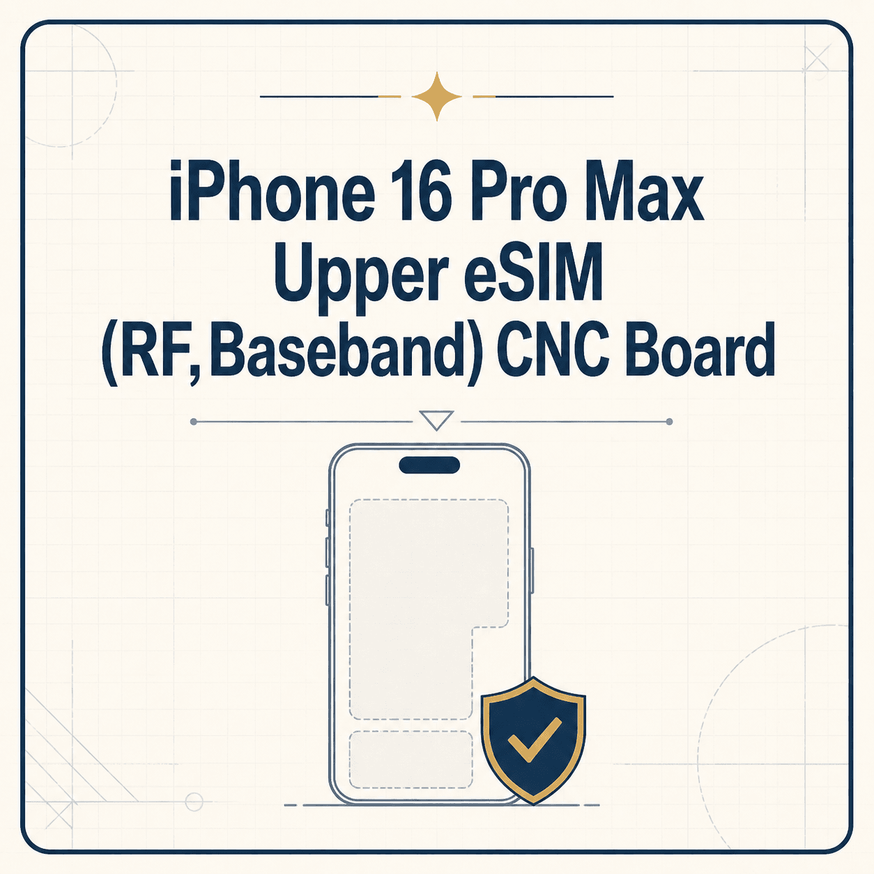 iPhone 16 Pro Max Upper eSIM (RF,Baseband) CNC Board